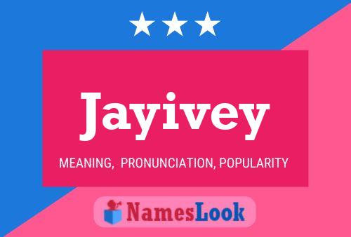 Affiche de nom Jayivey