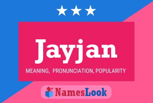 Affiche de nom Jayjan