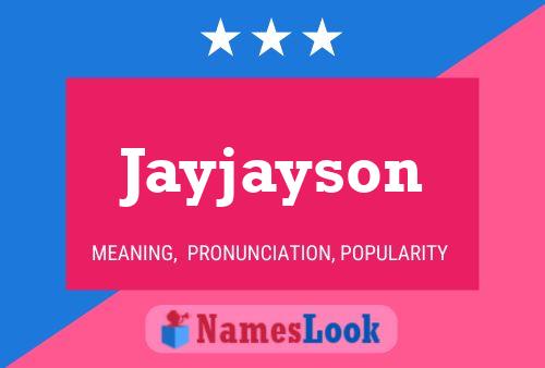 Affiche de nom Jayjayson