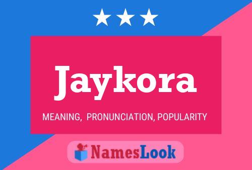 Affiche de nom Jaykora