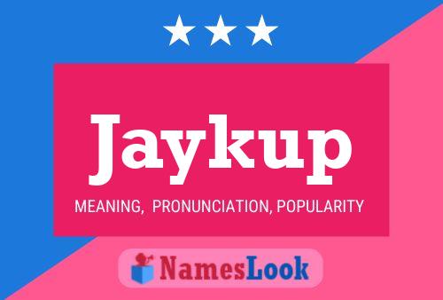 Affiche de nom Jaykup