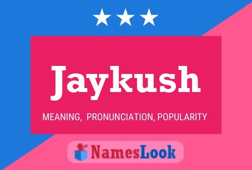 Affiche de nom Jaykush