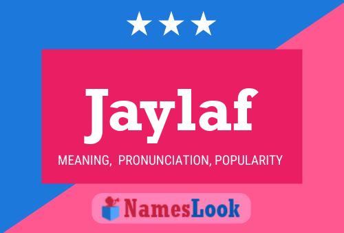 Affiche de nom Jaylaf