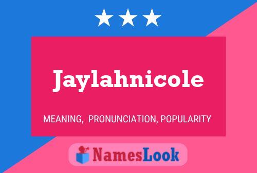 Affiche de nom Jaylahnicole