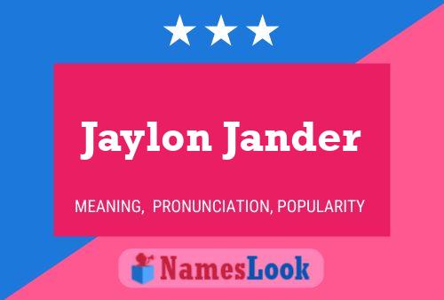 Affiche de nom Jaylon Jander