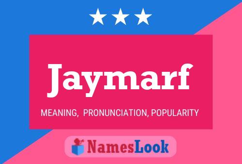 Affiche de nom Jaymarf