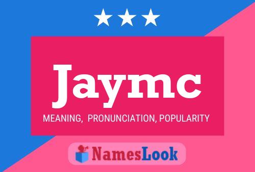 Affiche de nom Jaymc