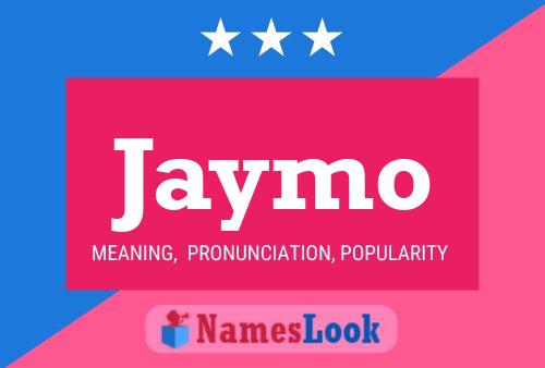 Affiche de nom Jaymo