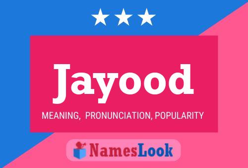 Affiche de nom Jayood