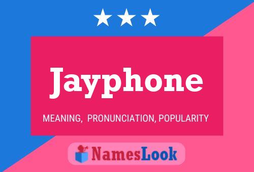 Affiche de nom Jayphone