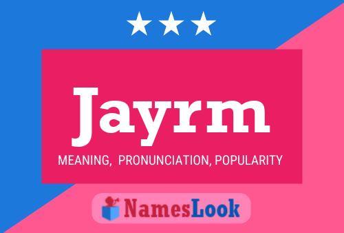 Affiche de nom Jayrm