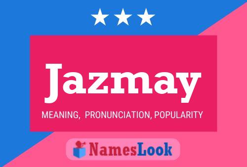 Affiche de nom Jazmay