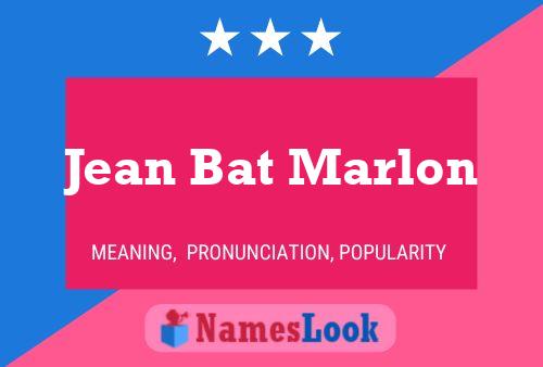 Affiche de nom Jean Bat Marlon