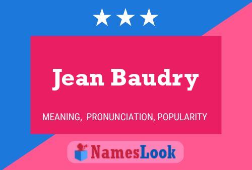 Affiche de nom Jean Baudry