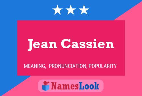 Affiche de nom Jean Cassien