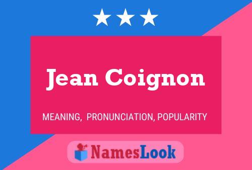 Affiche de nom Jean Coignon