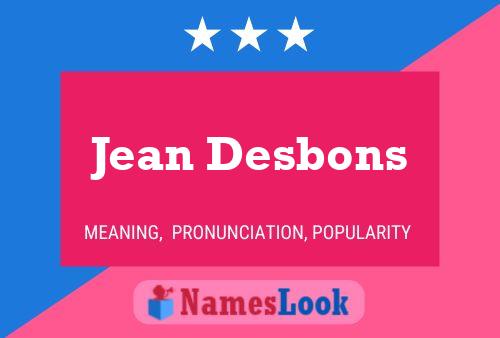 Affiche de nom Jean Desbons