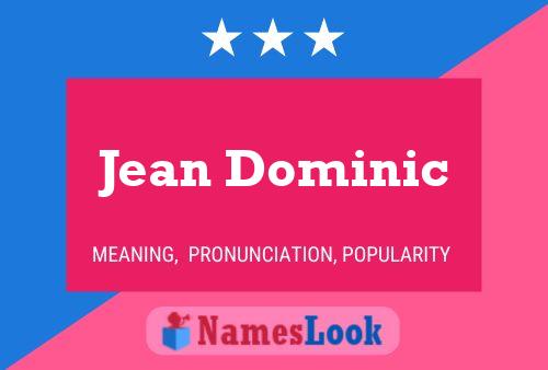 Affiche de nom Jean Dominic