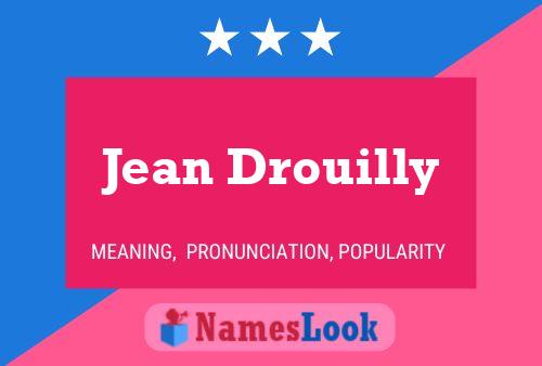 Affiche de nom Jean Drouilly