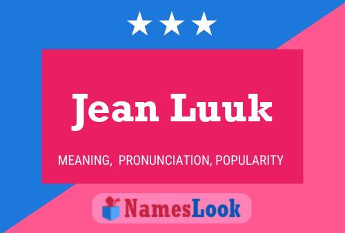 Affiche de nom Jean Luuk