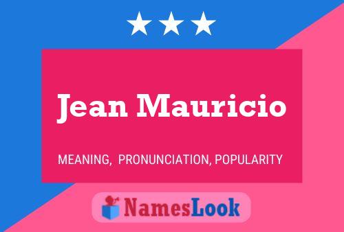 Affiche de nom Jean Mauricio