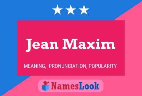 Affiche de nom Jean Maxim