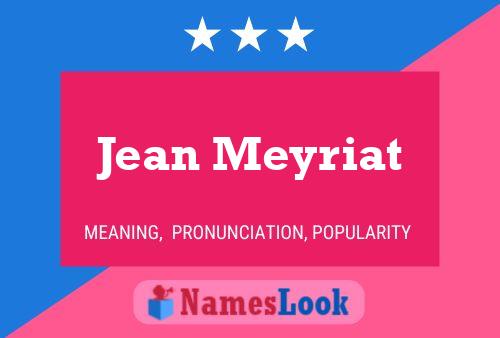 Affiche de nom Jean Meyriat