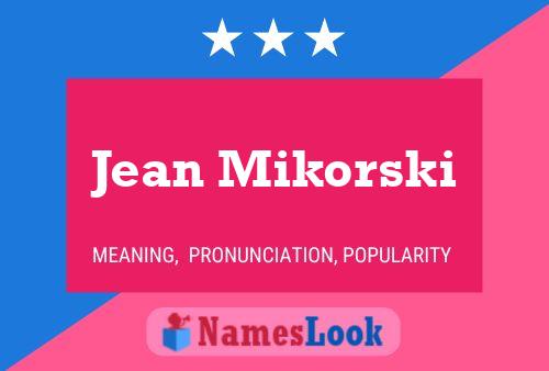 Affiche de nom Jean Mikorski