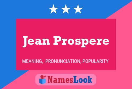 Affiche de nom Jean Prospere