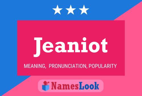 Affiche de nom Jeaniot