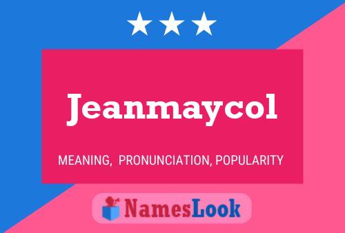 Affiche de nom Jeanmaycol