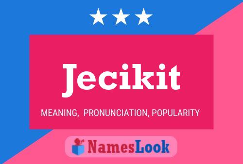 Affiche de nom Jecikit