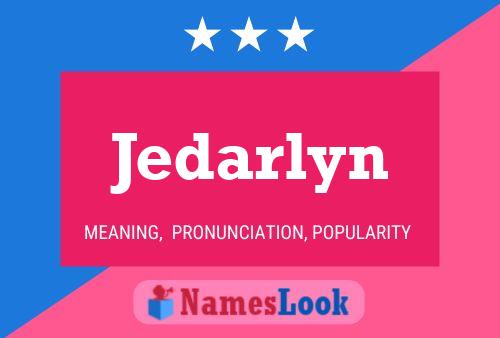 Affiche de nom Jedarlyn