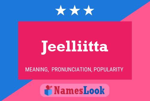 Affiche de nom Jeelliitta