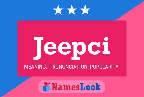 Affiche de nom Jeepci