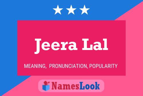 Affiche de nom Jeera Lal