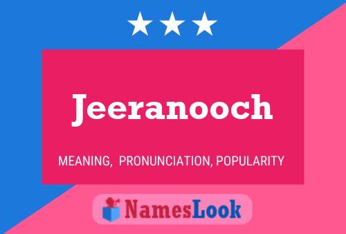 Affiche de nom Jeeranooch