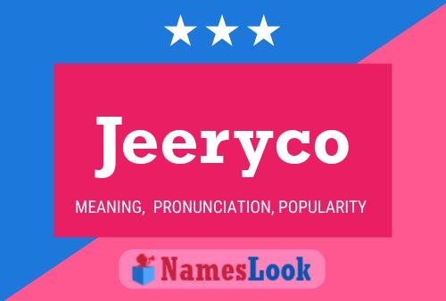 Affiche de nom Jeeryco