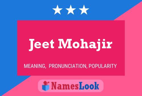 Affiche de nom Jeet Mohajir