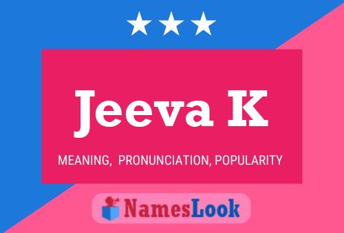 Affiche de nom Jeeva K