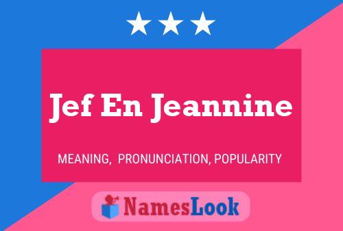 Affiche de nom Jef En Jeannine