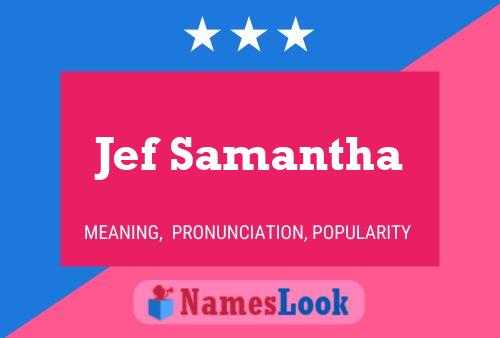 Affiche de nom Jef Samantha