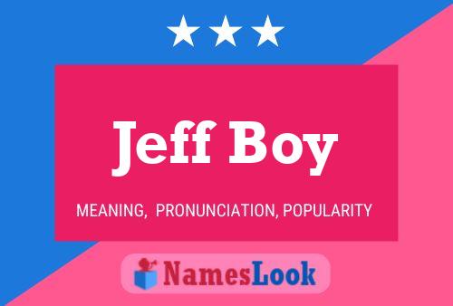 Affiche de nom Jeff Boy