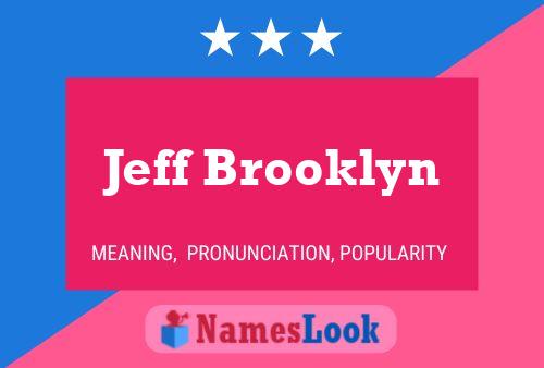 Affiche de nom Jeff Brooklyn