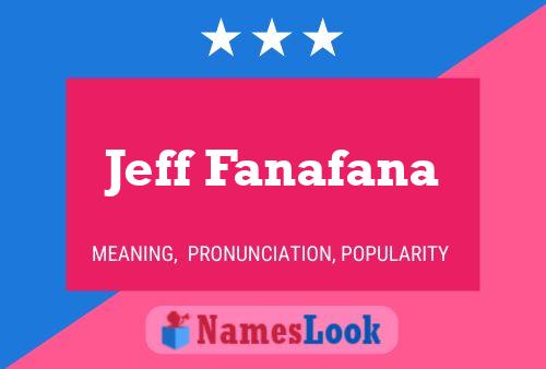 Affiche de nom Jeff Fanafana