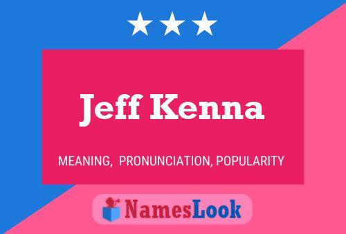 Affiche de nom Jeff Kenna