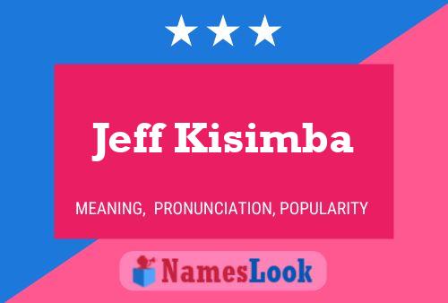 Affiche de nom Jeff Kisimba