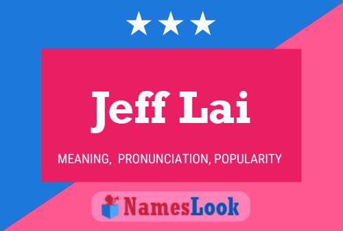 Affiche de nom Jeff Lai