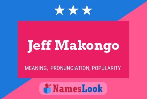 Affiche de nom Jeff Makongo