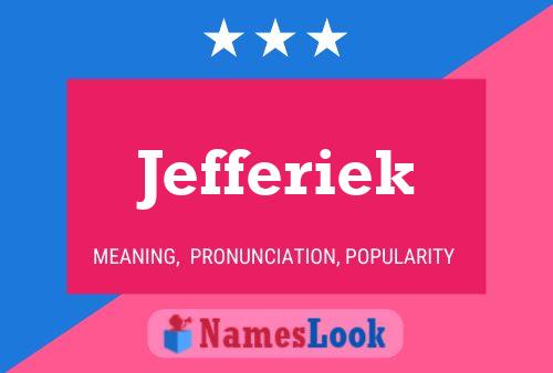 Affiche de nom Jefferiek